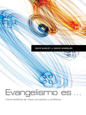 cover image of Evangelismo Es: Cómo testificar de Jesús con pasión y confíanza
